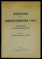 DIREKTIVER FOR SANITETSTJENESTEN I FELT. 1956