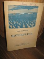 BÅRSTAD: MØTEKULTUR. 1950.
