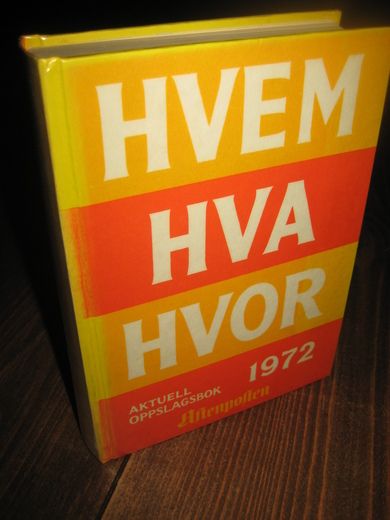 1972, HVEM, HVA HVOR.