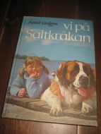 Lindgren Astrid: Vi på Saltkråkan 1983