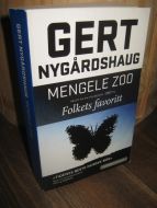 NYGÅRDSHAUG: MENGELE ZOO 2009