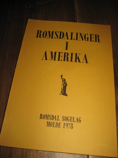 ROMSDALINGER I AMERIKA. 1978.