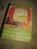 AMUNDSEN: Maskingutten som ble bilkonge. Bok nr 15, 1950.