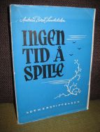 Sandsdalen: ingen tid å spille.