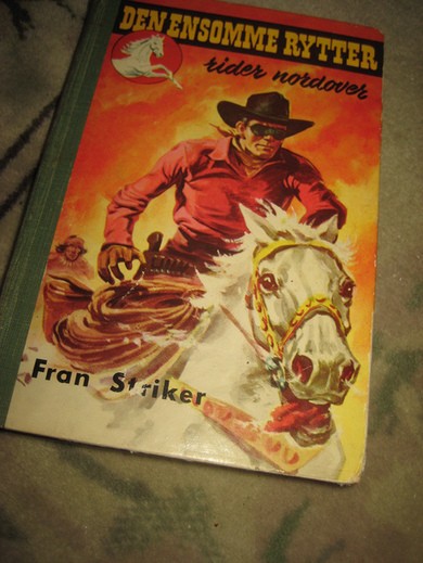 Striker: DEN ENSOMME RYTTER rider nordover. Bok nr 9, 1962.