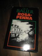 BAUER, OLA: ROSA PENNA. 1983.