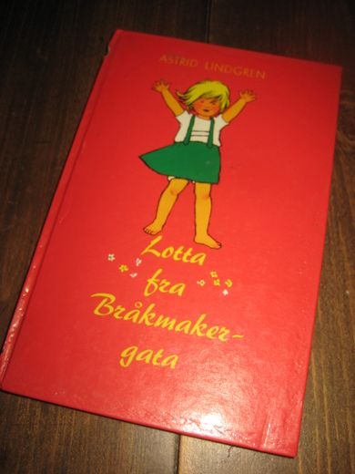 LINDGREN ASTRID: Lotta fra Bråkmakergata 1974