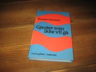 Isachsen, Karsten: Gjester som ikke vil gå. 1978.