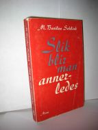 Schlink: Slik blir man annerledes. 1972.