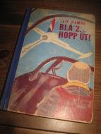 HAMRE, LEIF: BLÅ 2, HOPP UT. 1958.