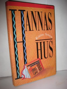 Sveen: HANNAS HUS. 1991.