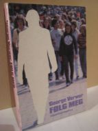 Verwer: FØLG MEG. 1983.