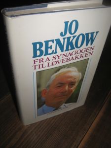 BENKOW, JO: FRA SYNAGOGEN TIL LØVEBAKKEN. 1985.