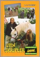 TORESEN: UTEN SKRUPLER.