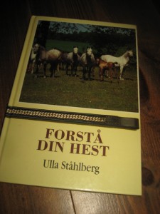 Ståhlberg: FORSTÅ DIN HEST. 1976. 