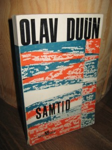 DUUN, OLAV: SAMTID. 1967.
