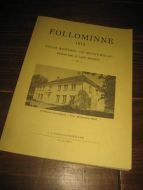 FOLLOMINNE. Follo historie- og museumslag, 1974. 