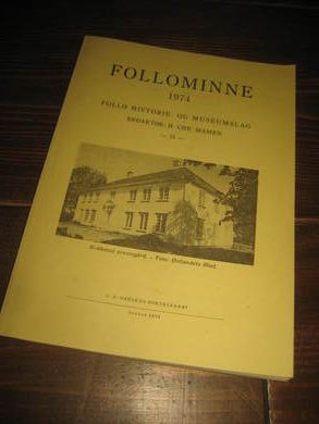 FOLLOMINNE. Follo historie- og museumslag, 1974. 