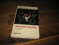 JONSMOEN, OLA: MADEIRA HANEN. 1994.