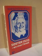 DEHLIN: SØSTER OLGA- en mor i Israel. 1980