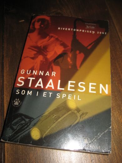 STAALESEN GUNNAR: SOM I ET SPEIL 2003