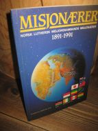 1991,nr 027, MISJNÆRER. Norsk Luthersk Misjonssambands misjonærer 1891-1991.