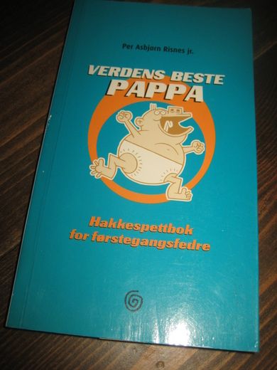 Risnes: VERDENS BESTE PAPPA. Hakkespettbok.