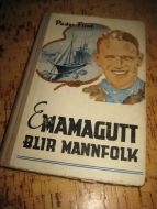 Flint, Peder: En MAMMAGUTT BLIR MANNFOLK. 30-40 tallet. 