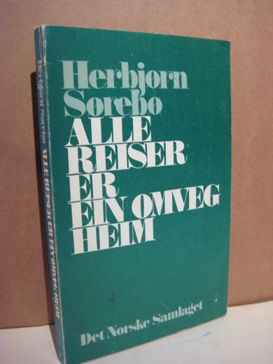 Sørebø: ALLE REISER ER EN OMVEG HEIM. 1974