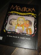 Gravelle: MENSBOKA. ALLT DU IKKE VIL SPØRRE OM. 1998.