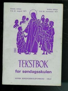 TEKSTBOK for søndagsskolen. 1971