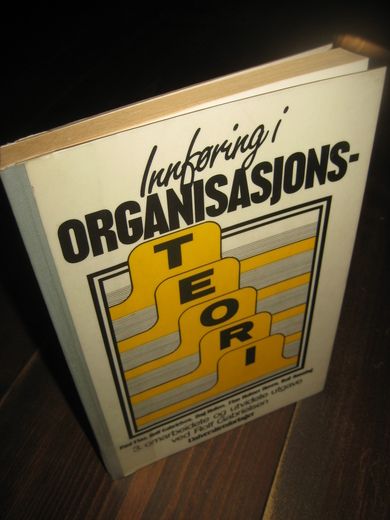 Innføring i ORGANISASJONS TEORI 1985