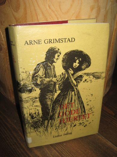 GRIMSTAD, ARNE: DET GODE HJERTET. 1980.