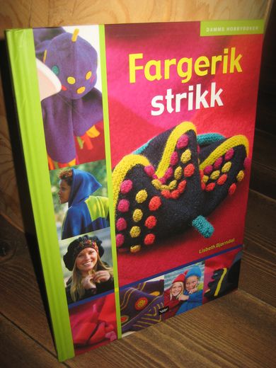 Bjørndal: Fargerik strikk. 2003.