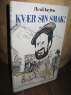Grytten: KVÆR SIN SMAK ! Gullkorn fra Ålesund og der omkring. 1988.