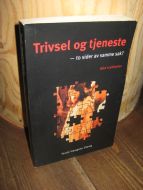 Stang: Trivsel og tjeneste. 1999.