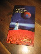 Saue: Kan vi tro på lyset? Salmer ved et nytt årtusen. 2000. 