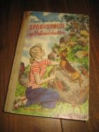 SCHULZ: SPORHUNDENE og Brårudskatten. 1957.