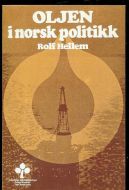 Hellem, Rolf: OLJEN i norsk politikk. 1974
