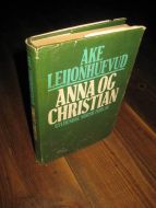 LEIJONHUFVUD: ANNA OG CHRISTIAN. 1979.