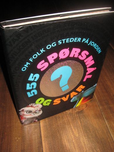 OM FOLK OG STEDER PÅ JORDEN. 555 SPØRSMÅL OG SVAR. 2010.