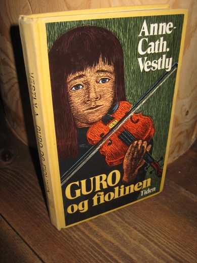 VESTLY, ANNE CATH: GURO og fiolinen. 1. utgave, 1978.