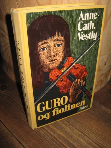 VESTLY ANNE CATH: GURO og fiolinen 1 utgave 1978