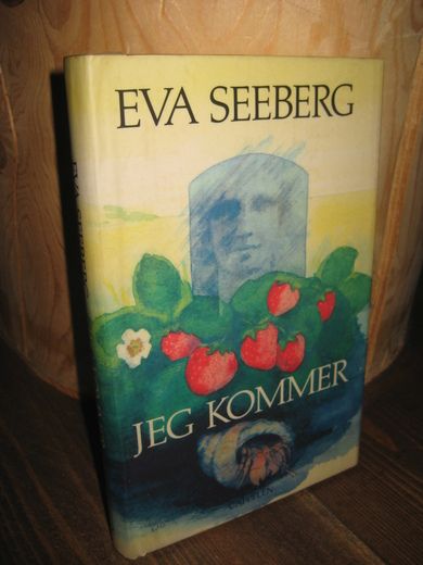 SEEBERG EVA: JEG KOMMER 1986