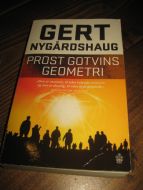 NYGÅRDSHAUG GERT: PROST GOTVINS GEOMETRI 2008