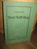 LAVIK: Vort Folk i dag. 1917.