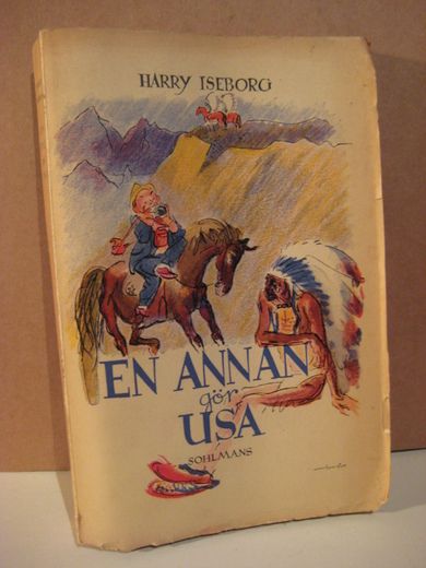 ISEBORG, HARRY: EN ANNAN gør USA. 1948