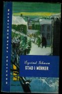 Johnson, Eyvind: STAD I MØRKER. 1947