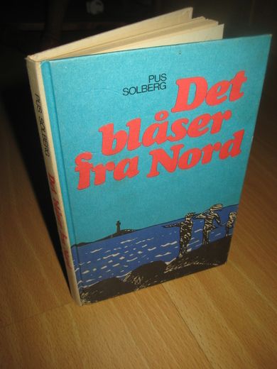 SOLBERG: Det blåser fra Nord. 1980.