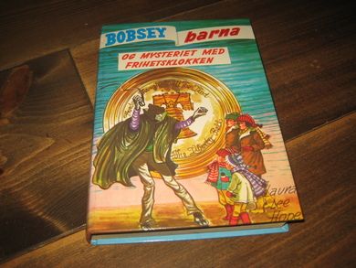 Hope: BOBSEY barna og mysteriet med frihetsklokken Bok nr 68